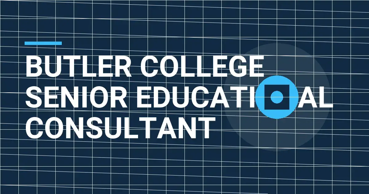 Butler College Senior Educational Consultant