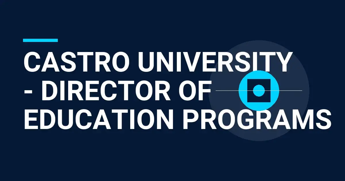 Castro University - Director of Education Programs