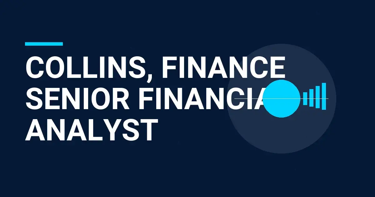 Collins, Finance Senior Financial Analyst