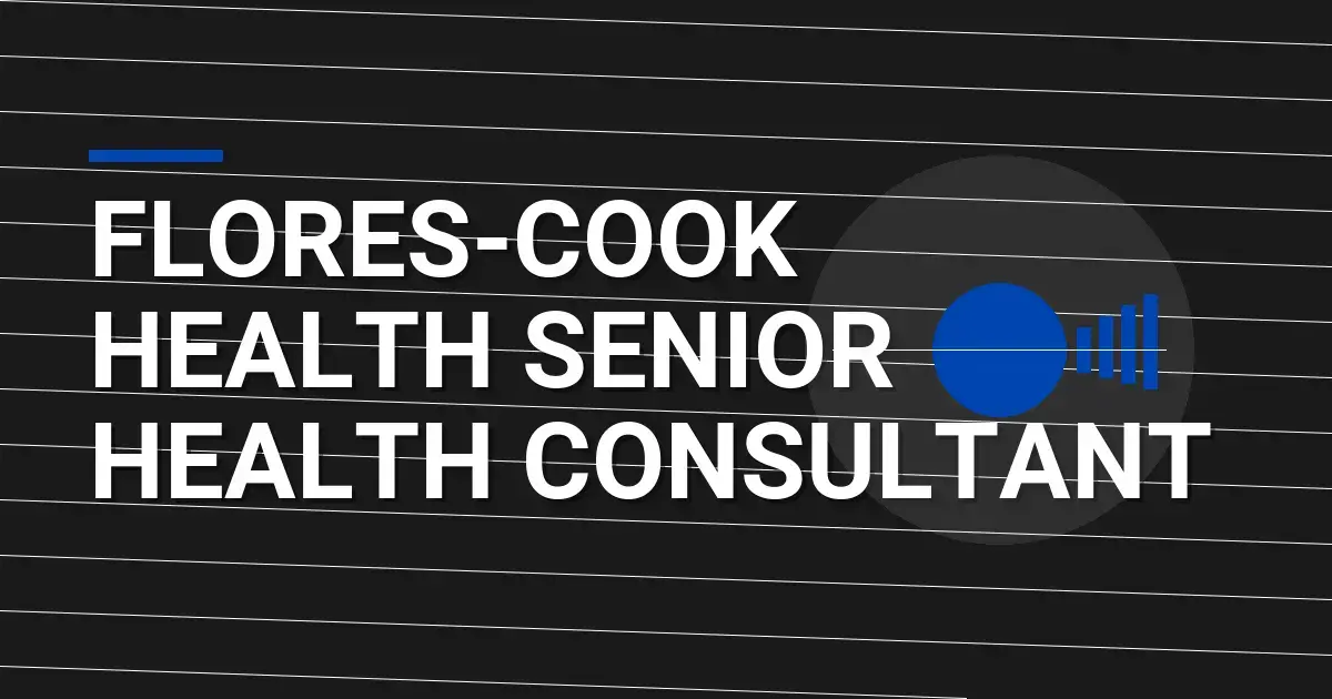 Flores-Cook Health Senior Health Consultant
