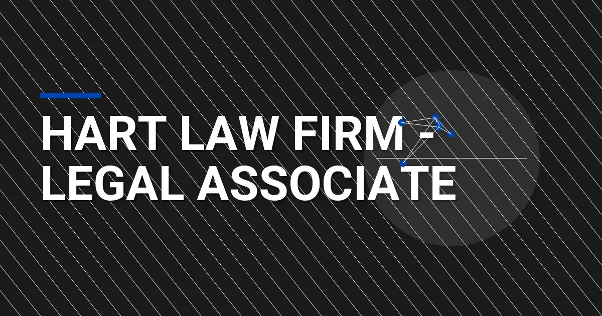 Hart Law Firm - Legal Associate