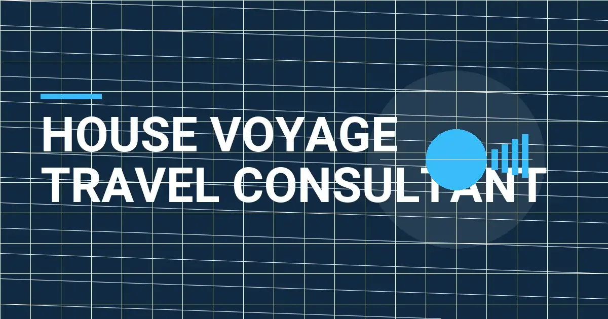 House Voyage Travel Consultant