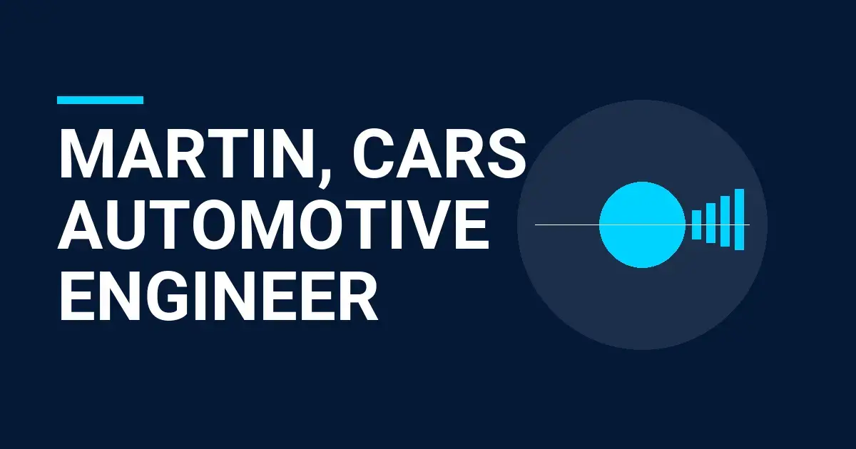 Martin, Cars Automotive Engineer