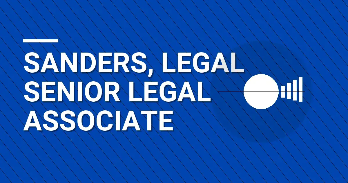 Sanders, Legal Senior Legal Associate