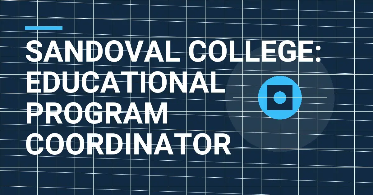 Sandoval College: Educational Program Coordinator