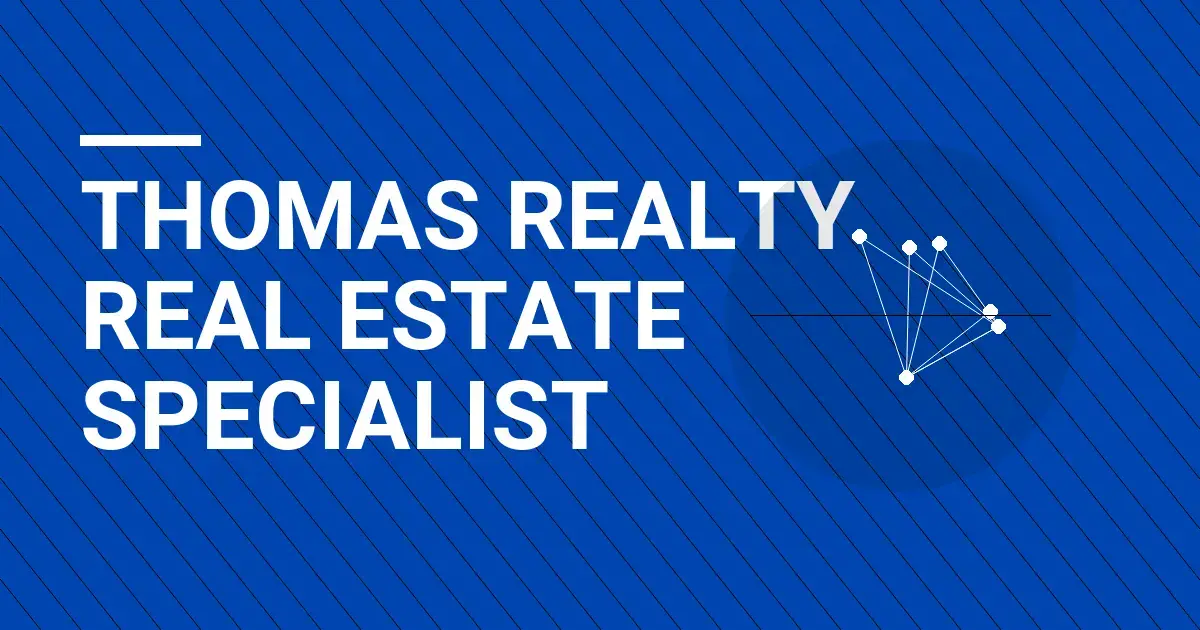 Thomas Realty Real Estate Specialist