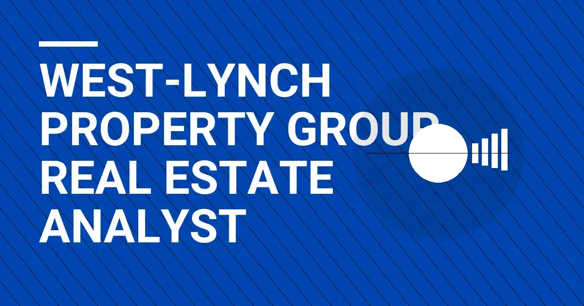 West-Lynch Property Group Real Estate Analyst