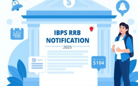 IBPS RRB Notification 2025: Apply Now for Officer & Assistant Posts