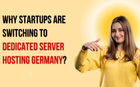 Why Startups Are Switching to Dedicated Server Hosting Germany in 2025?